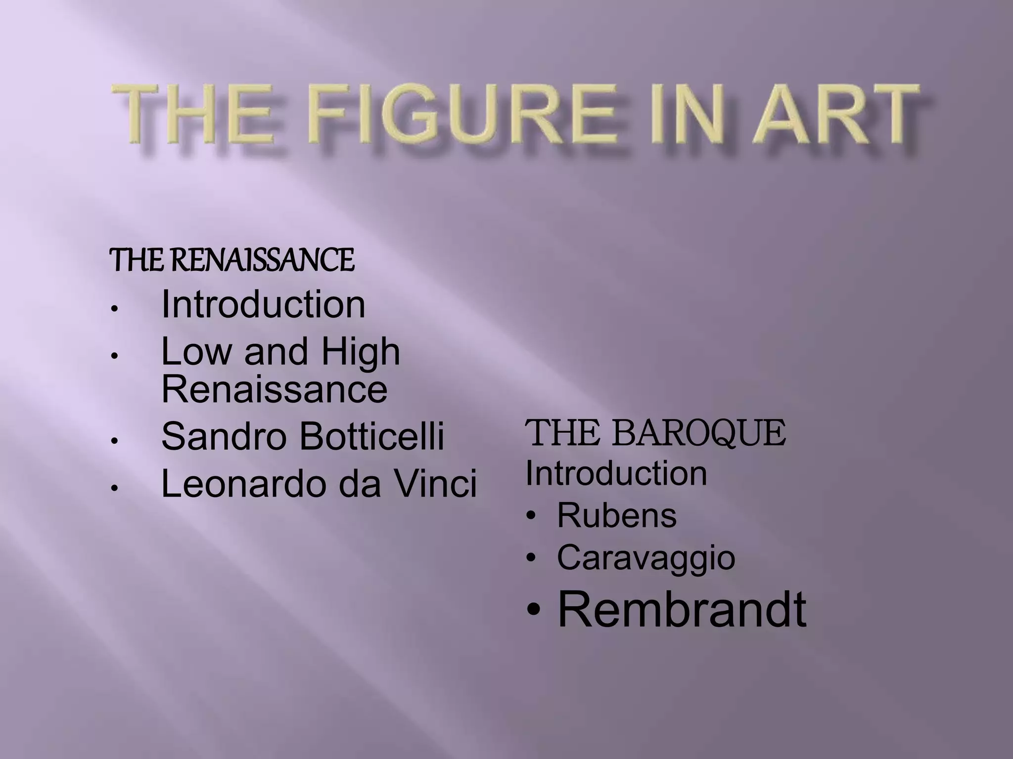 2a.The Figure in Art: Low and High Rennaissance and Baroque images ...