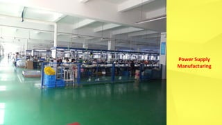 Power Supply
Manufacturing
 