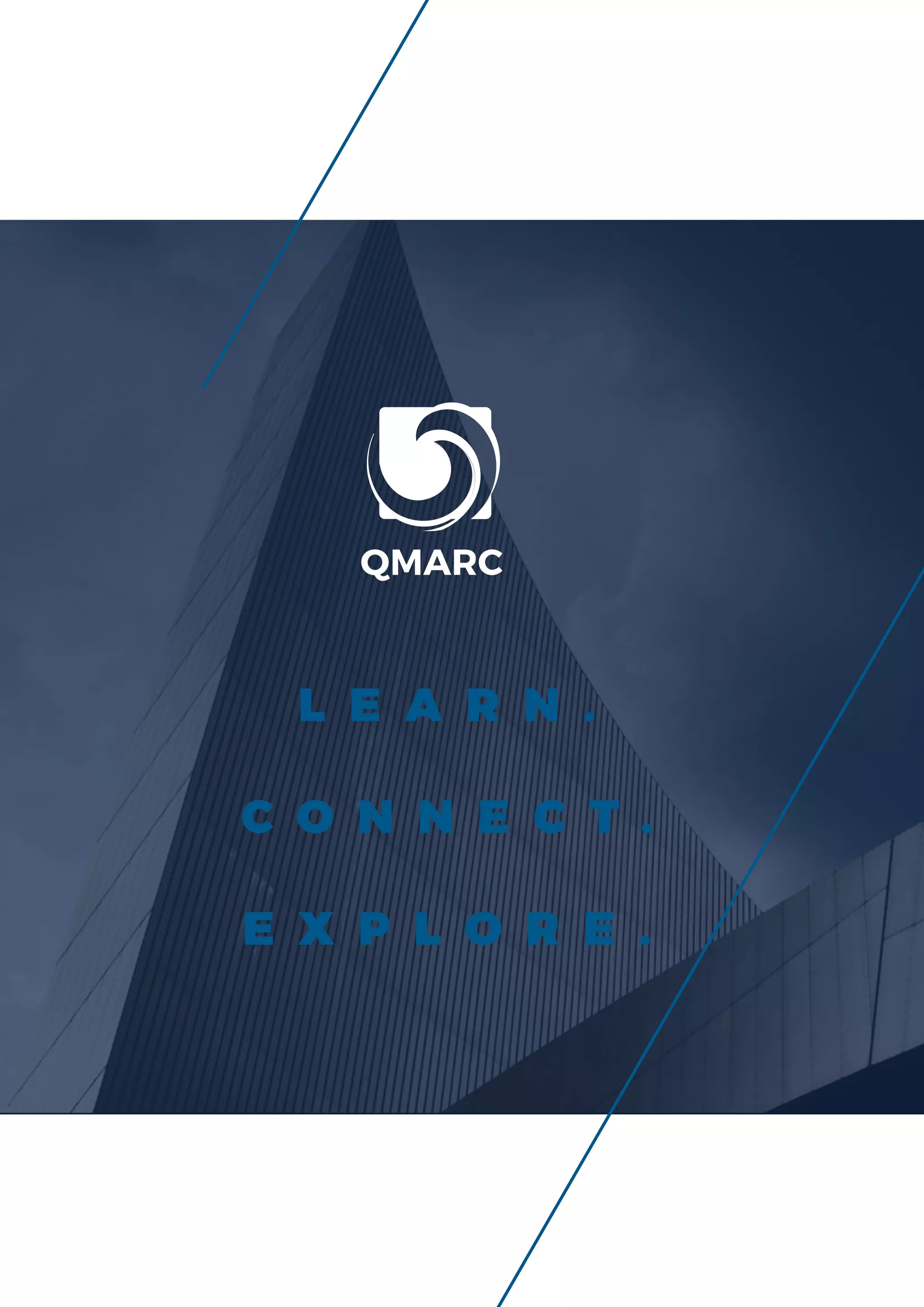L E A R N .
C O N N E C T .
E X P L O R E .
 