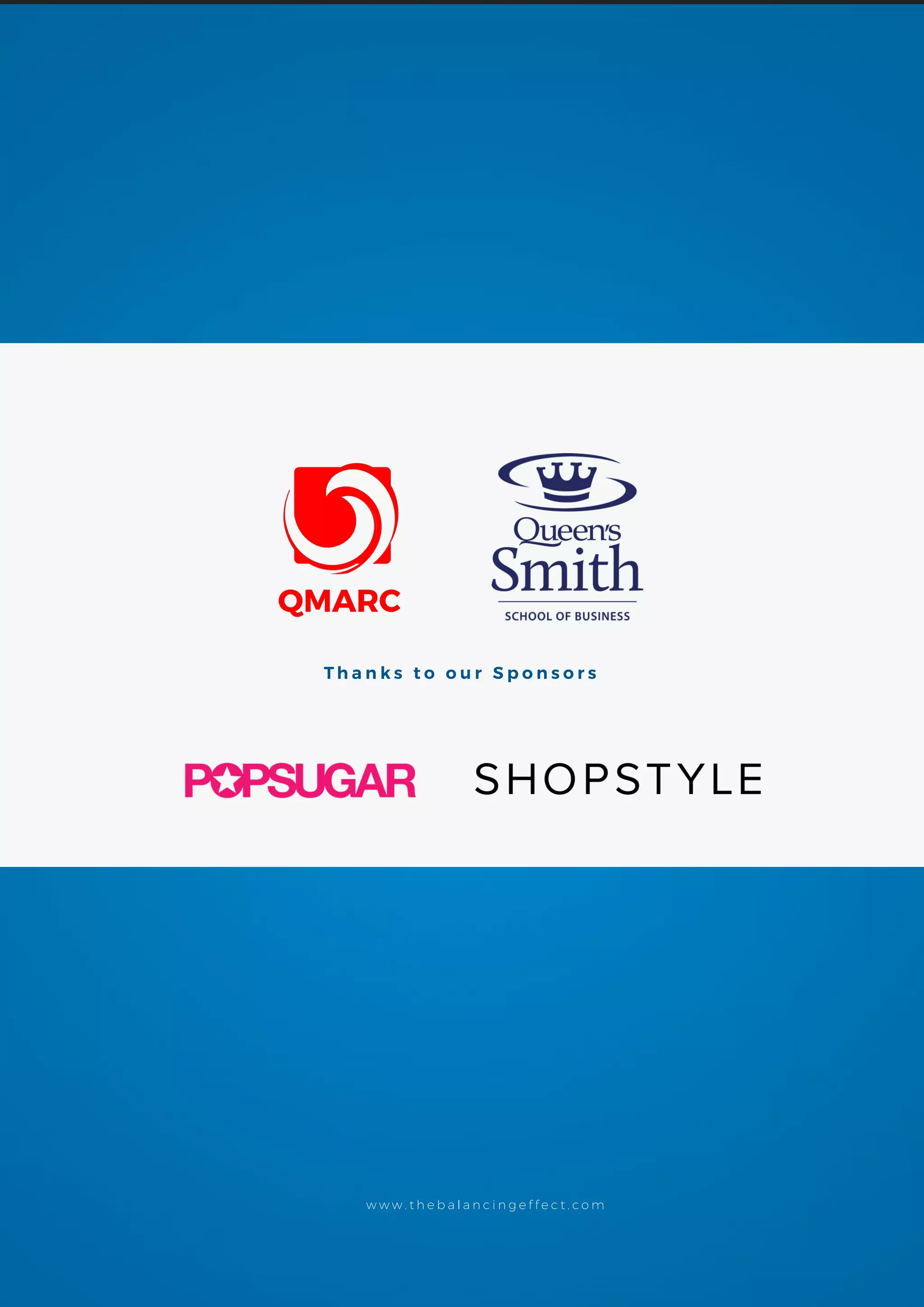 T h a n k s t o o u r S p o n s o r s
w w w . t h e b a l a n c i n g e f f e c t . c o m
 