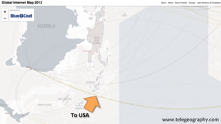 To	
  USA	
  
www.telegeography.com	
  
 