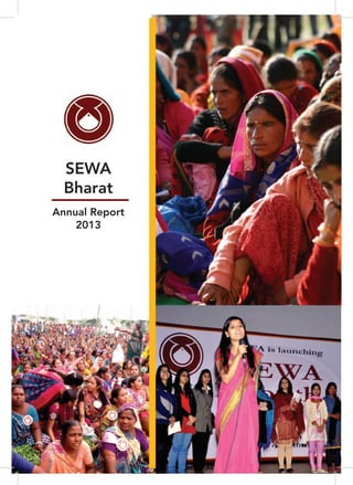 SEWA
Bharat
Annual Report
2013
 