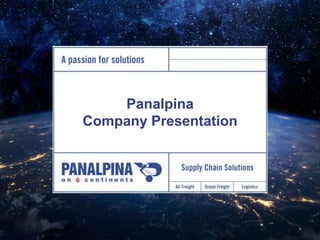 Panalpina
Company Presentation
 