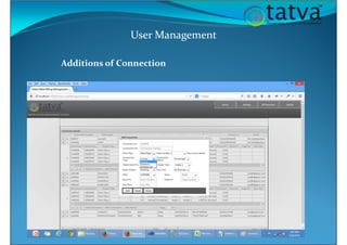 User Management
Additions of Connection
 