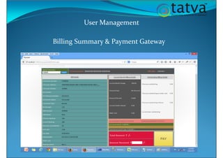 User Management
Billing Summary & Payment Gateway
 