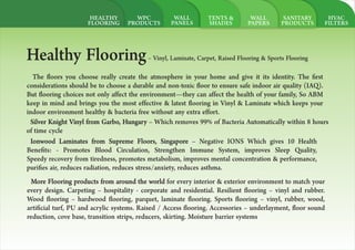 WALL
PANELS
WPC
PRODUCTS
HVAC
FILTERS
SANITARY
PRODUCTS
WALL
PAPERS
TENTS &
SHADES
ABMAL AMOUDI
BUILDING
MATERIAL
Let`s Build it togather
The oors you choose really create the atmosphere in your home and give it its identity. The rst
considerations should be to choose a durable and non-toxic oor to ensure safe indoor air quality (IAQ).
But ooring choices not only affect the environment they can affect the health of your family, So ABM
keep in mind and brings you the most effective & latest ooring in Vinyl & Laminate which keeps your
indoor environment healthy & bacteria free without any extra effort.
Healthy Flooring Vinyl, Laminate, Carpet, Raised Flooring & Sports Flooring
Which removes 99% of Bacteria Automatically within 8 hoursSilver Knight Vinyl from Garbo, Hungary
of time cycle
Negative IONS Which gives 10 HealthIonwood Laminates from Supreme Floors, Singapore
Bene ts: - Promotes Blood Circulation, Strengthen Immune System, improves Sleep Quality,
Speedy recovery from tiredness, promotes metabolism, improves mental concentration & performance,
puri es air, reduces radiation, reduces stress/anxiety, reduces asthma.
More Flooring products from around the world for every interior & exterior environment to match your
every design. Carpeting hospitality - corporate and residential. Resilient ooring vinyl and rubber.
Wood ooring hardwood ooring, parquet, laminate ooring. Sports ooring vinyl, rubber, wood,
arti cial turf, PU and acrylic systems. Raised / Access ooring. Accessories underlayment, oor sound
reduction, cove base, transition strips, reducers, skirting. Moisture barrier systems
HEALTHY
FLOORING
 