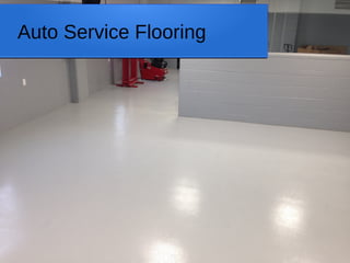 Auto Service Flooring
 