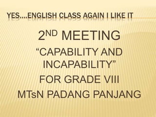 ABILITY & INABILITY FOR GRADE 8 IN JUNIOR HIGH SCHOOL.pptx