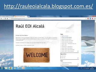 http://rauleoialcala.blogspot.com.es/
 