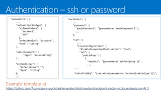 Example template at
https://github.com/Azure/azure-quickstart-templates/blob/master/checkpoint-single-nic/azuredeploy.json#L11
 