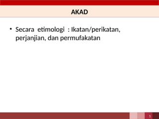 2 Akad (Perjanjian) dalam Keuangan Syariah Fintech Syariah Fintech ...