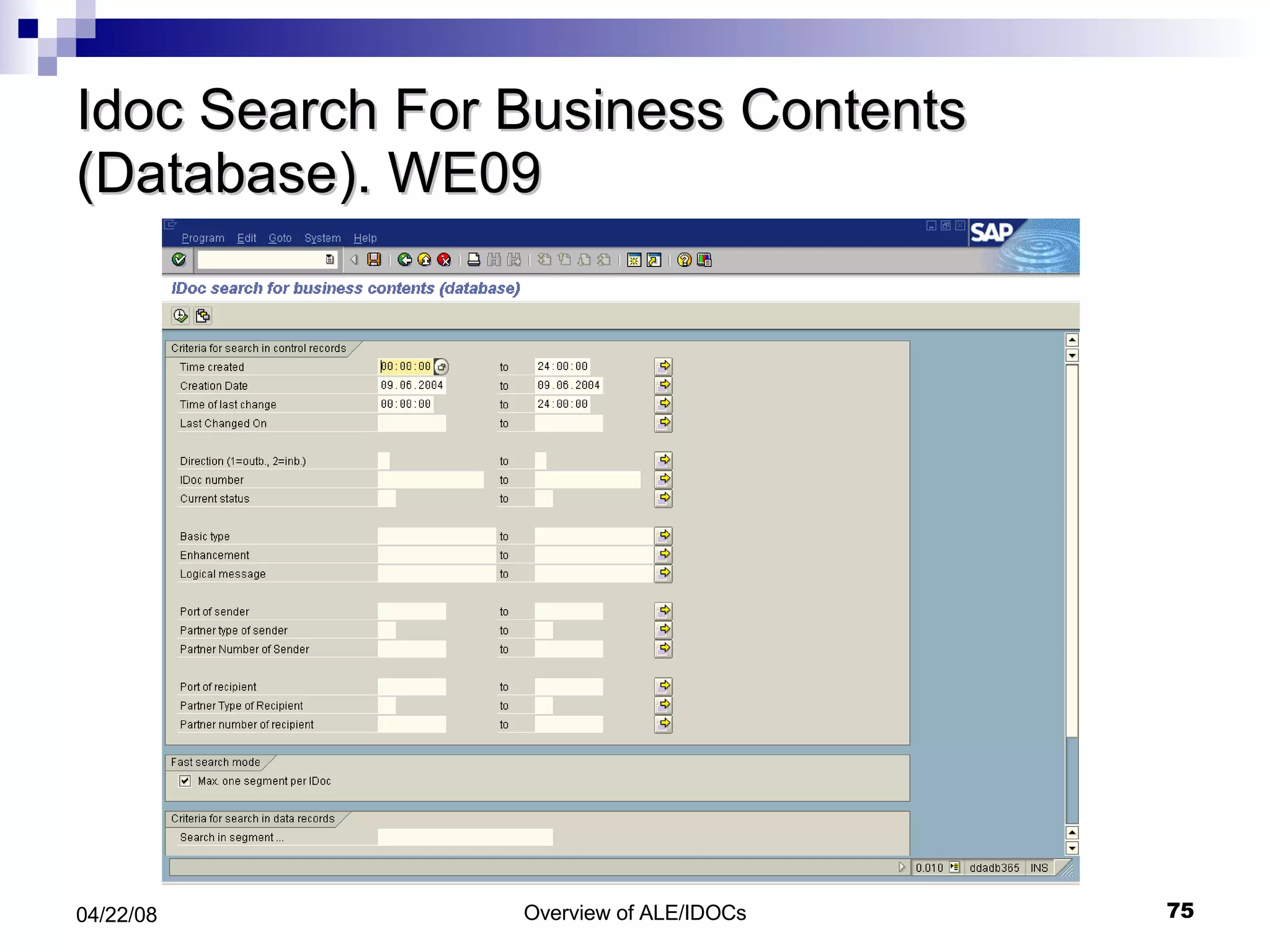 Idoc Search For Business Contents (Database). WE09 
