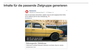 23
Inhalte für die passende Zielgruppe generieren
 