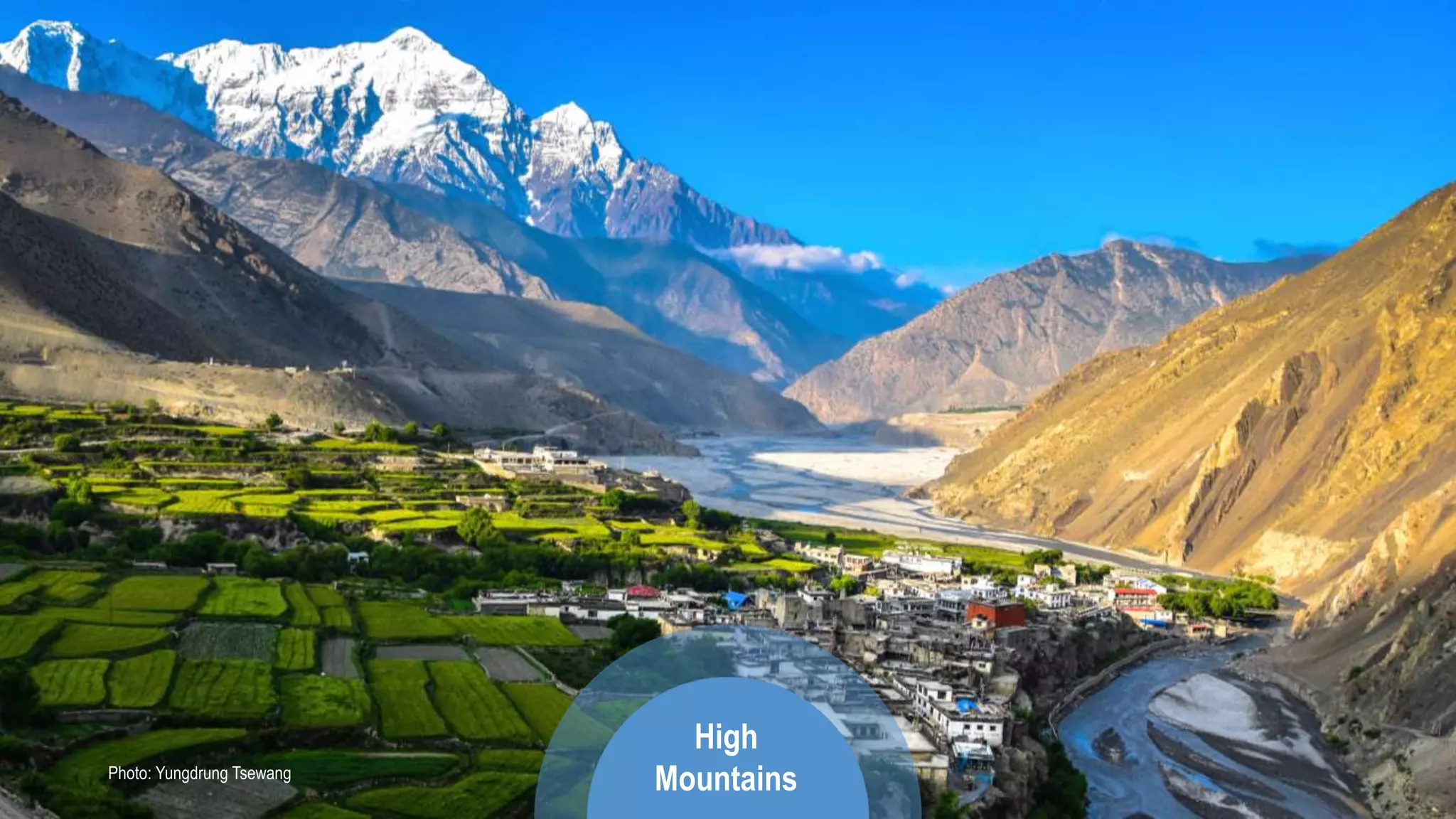 Image Source: @ Elza_Bouhassira
Photo: Yungdrung Tsewang
High
Mountains
 