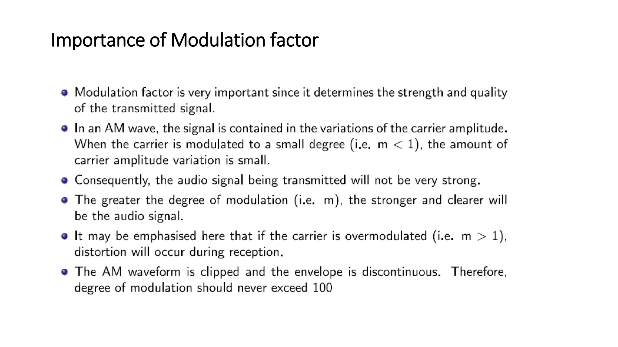 Importance of Modulation factor
 