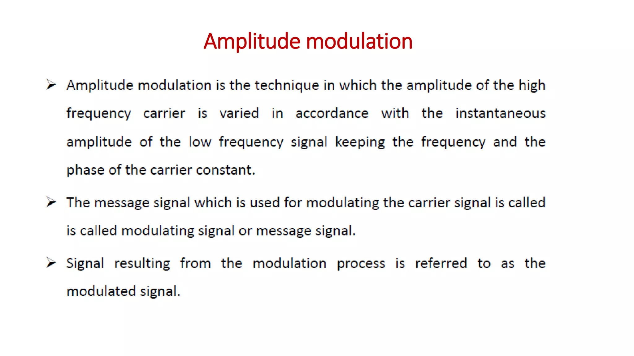 Amplitude modulation
 