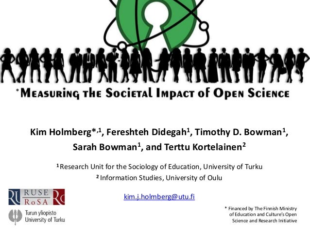 Kim Holmberg*,1, Fereshteh Didegah1, Timothy D. Bowman1,
Sarah Bowman1, and Terttu Kortelainen2
1 Research Unit for the So...