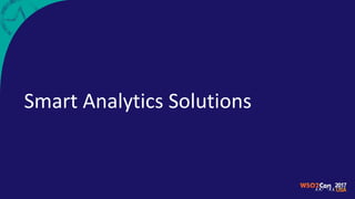 Smart Analytics Solutions
 