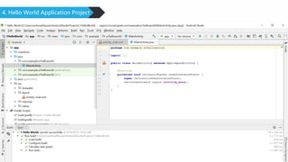 4. Hello World Application Project
 