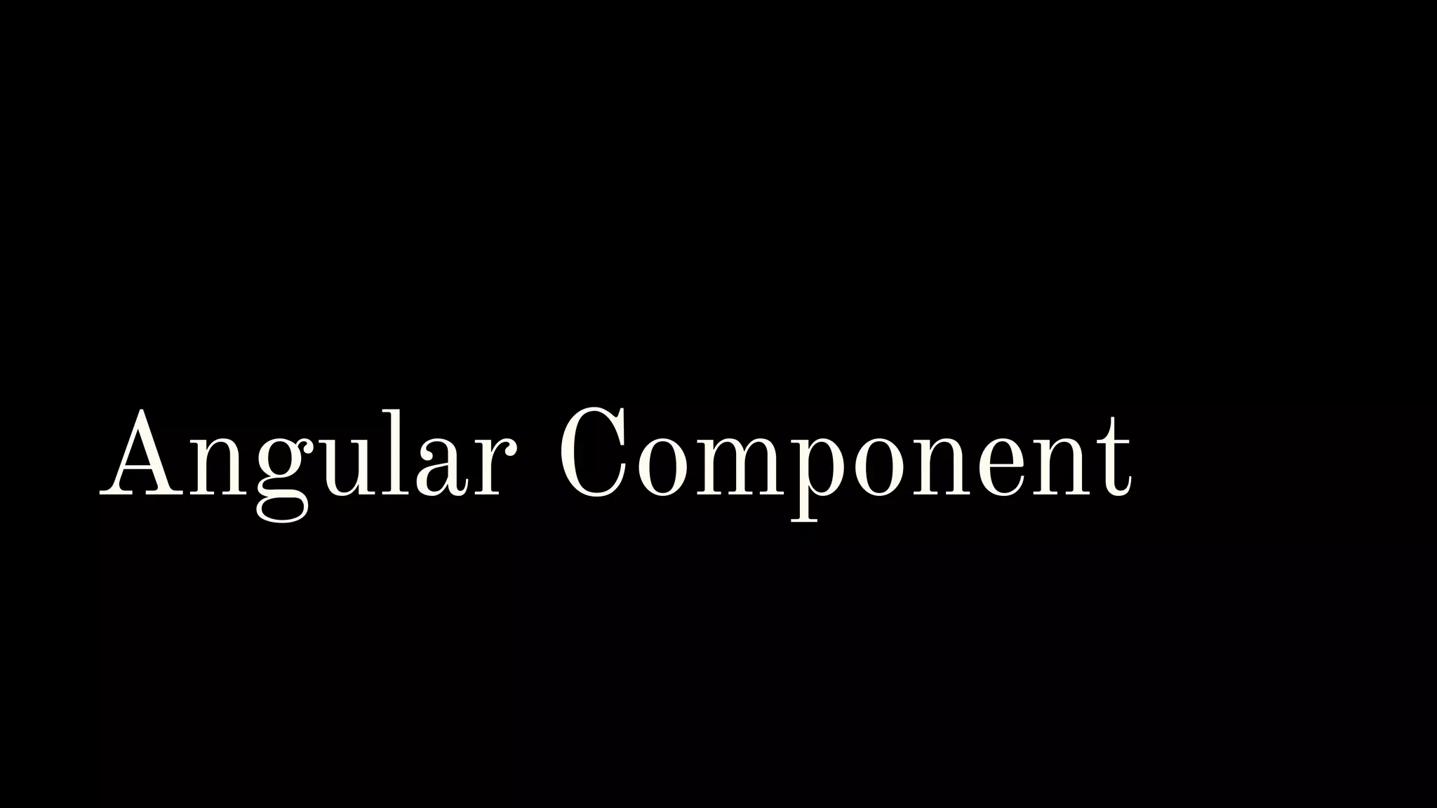 Angular Component 