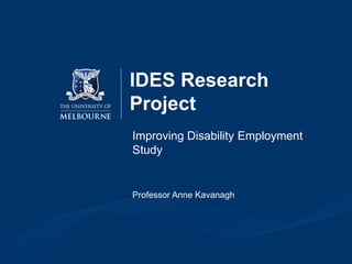 Anne Kavanagh - Improving Employment Outcomes for Australians with Disability