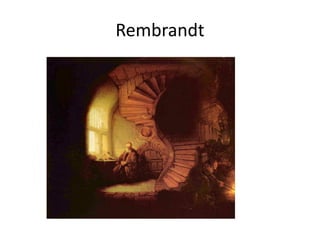 Rembrandt
 