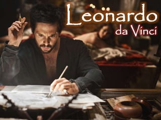 ‘Leonardo
da Vinci
 