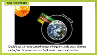 2 ano - Biologia - aula 2 - RADIAÇÃO SOLAR | PDF
