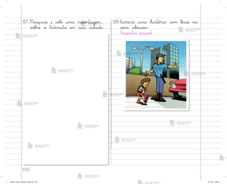 100
57. Pesquise e coŒe uma repo’tagem
so|’e o trânsito em sua cidade.
58.Escreva uma histó’ia co¼ b˜se na
cena ab˜ixo:
Respo“tas pesso˜l.
me2013_miolo_cadfuturo_hg2.indb 100 14/12/12 18:39
 
