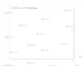 11
7. C¾½strua sua linha do tempo.
me2013_miolo_cadfuturo_hg2.indb 11 14/12/12 18:37
 