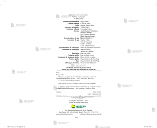 3a
edição - São Paulo - 2013
Todos os direitos reservados.
Av. Alexandre Mackenzie, 619 - Jaguaré
São Paulo - SP - 05322-000 - Brasil - Tel.: (11) 2799-7799
www.editoraibep.com.br editoras@ibep-nacional.com.br
Coleção Caderno do Futuro
História e Geografia
© IBEP, 2013
Diretor superintendente Jorge Yunes
Gerente editorial Célia de Assis
Editor Renata Regina Buset
Assessora pedagógica Valdeci Loch
Assistente editorial Fernanda Santos
Revisão André Tadashi Odashima
Berenice Baeder
Luiz Gustavo Bazana
Maria Inez de Souza
Coordenadora de arte Karina Monteiro
Assistente de arte Marilia Vilela
Tomás Troppmair
Nane Carvalho
Carla Almeida Freire
Coordenadora de iconografia Maria do Céu Pires Passuello
Assistente de iconografia Adriana Neves
Wilson de Castilho
Ilustrações José Luís Juhas
Produção gráfica José Antônio Ferraz
Assistente de produção gráfica Eliane M. M. Ferreira
Projeto gráfico Departamento de Arte Ibep
Capa Departamento de Arte Ibep
Editoração eletrônica SG-Amarante Editorial
CIP-BRASIL. CATALOGAÇÃO-NA-FONTE
SINDICATO NACIONAL DOS EDITORES DE LIVROS, RJ
P32h
Passos, Célia
História e geografia : 2º ano / Célia Maria Costa Passos, Zeneide
Albuquerque Inocêncio da Silva. - 3. ed. - São Paulo : IBEP, 2012.
il. ; 28 cm. (Novo caderno do futuro)
ISBN 978-85-342-3515-0 (aluno) - 978-85-342-3520-4 (mestre)
1. História - Estudo e ensino (Ensino fundamental). 2. Geografia - Estudo
e ensino (Ensino fundamental). I. Silva, Zeneide II. Título. III. Série.
12-8651. CDD: 372.89
CDU: 373.3.0162:930
27.11.12 28.11.12 040989
me2013_miolo_cadfuturo_hg2.indb 2 14/12/12 18:36
a
1 reimpressão - 2013
42835
 