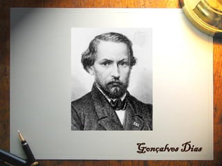 Gonçalves Dias
 