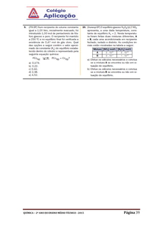 QUÍMICA – 2º ANO DO ENSINO MÉDIO TÉCNICO - 2015 Página 39
 
