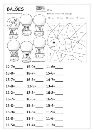 12-7=____ 15-9=____ 11-6=____
13-8=____ 18-7=____ 15-6=____
15-7=____ 16-5=____ 14-7=____
14-8=____ 13-9=____ 13-4=____
11-2=____ 12-5=____ 16-8=____
16-7=____ 16-6=____ 16-9=____
15-8=____ 15-5=____ 15-4=____
15-9=____ 11-8=____ 11-9=____
11-8=____ 11-7=____ 11-6=____
11-5=____ 11-4=____ 11-3=____
 