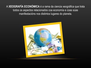 2 a organización da economía mundial