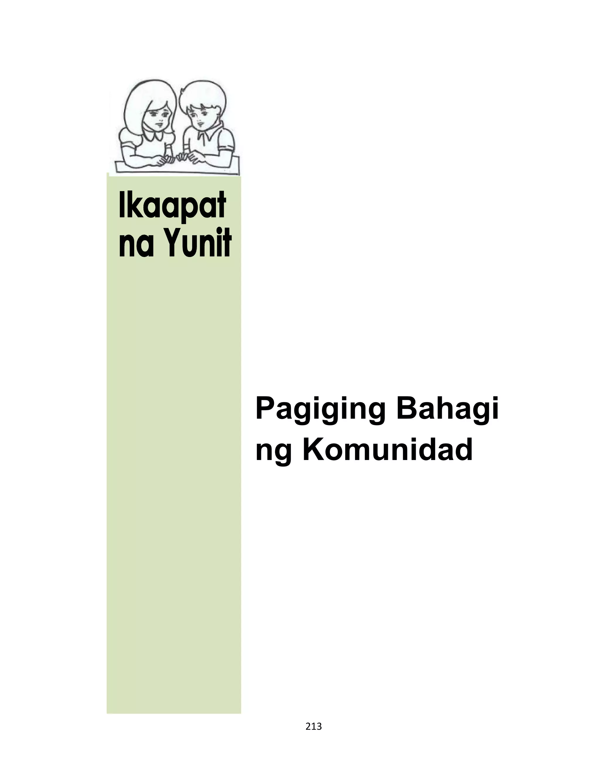 Pagiging Bahagi
ng Komunidad
213
 