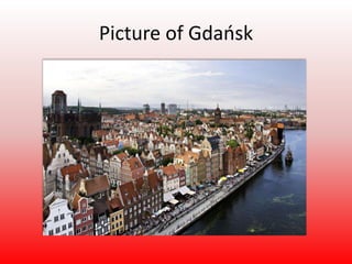 Picture of Gdańsk
 