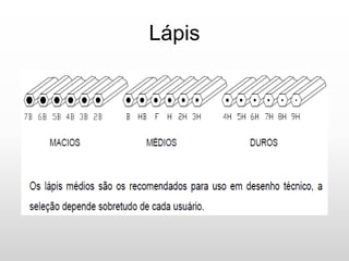 Lápis
 