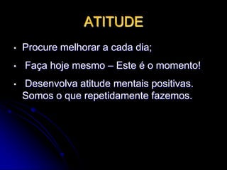 CRESCIMENTOTeu crescimento determina quem você é, quem você  é determina quem você atrai, quem você atrai, determina o seu sucesso neste negócio.