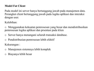 Contoh Fat Client 2_Arsitektur_Sistem_Terdistribusi_1111.ppt