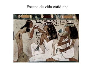 Escena de vida cotidiana
 