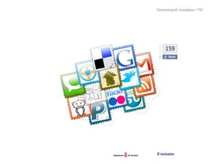 Dinamització ciutadana i TIC
 