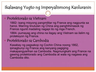 Ikalawang Yugto ng Imperyalismong Kanluranin

 Protektorado sa Vietnam
    1882- isang misyong pangmilitar ng France ang...