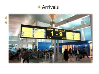 Arrivals