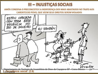 Departamento de Teologia da Assembleia de Deus de Caçapava-SP - Curso Básico
CETADEB
29
 