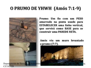 Departamento de Teologia da Assembleia de Deus de Caçapava-SP - Curso Básico
CETADEB
36
 