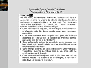 Agente de Operações de Trânsito e
Transportes – Piracicaba 2013
 
