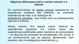 Aula de Sociologia: Diferenças entre Senso Comum e Conhecimento ...
