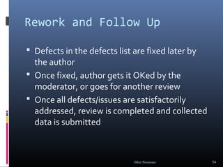 Defect Or Rework Pict Other software processes (Software project Management) | PPT