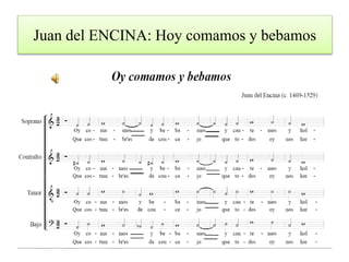 Juan del ENCINA: Hoy comamos y bebamos
 